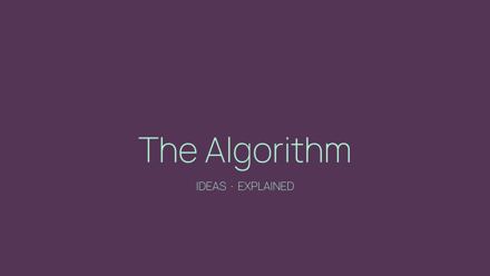 The Algorithm